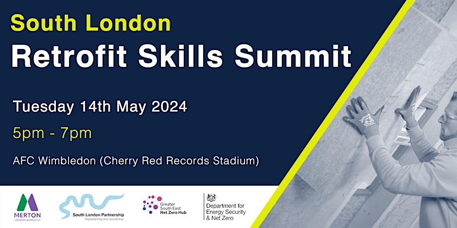 South London Retrofit Skills Summit event image